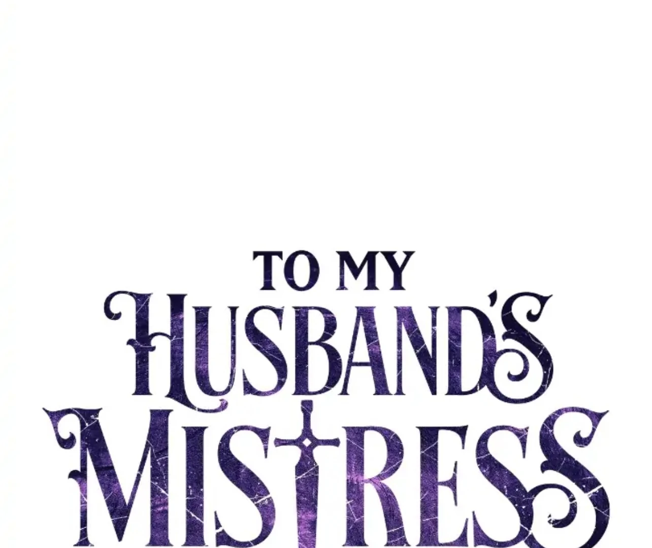 To My Husband’s Mistress Chapter 73 332 ch 73 1