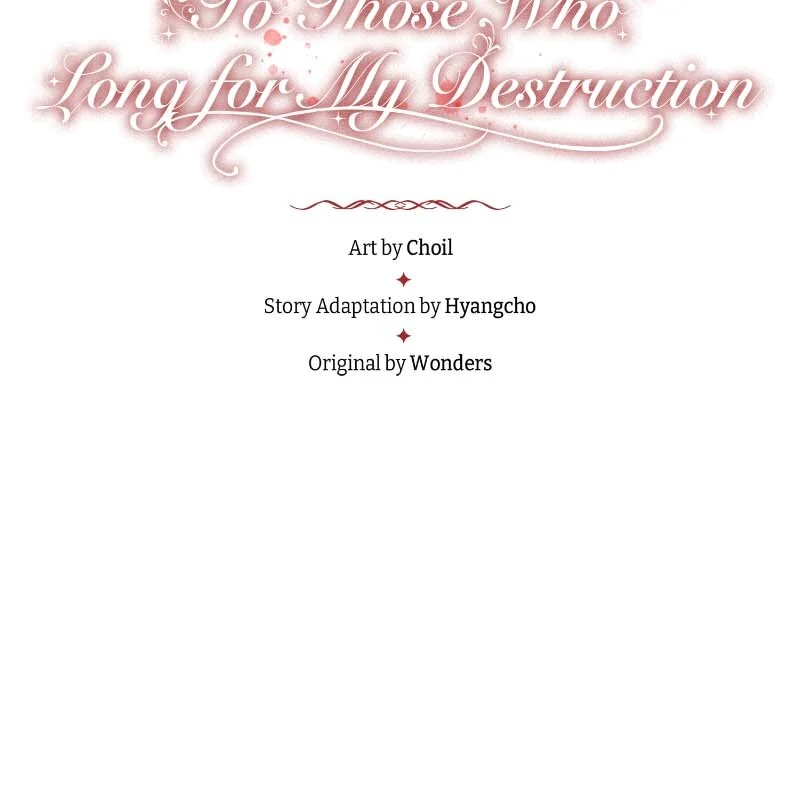 To Those Who Long for My Destruction Chapter 115 215 ch 115 13