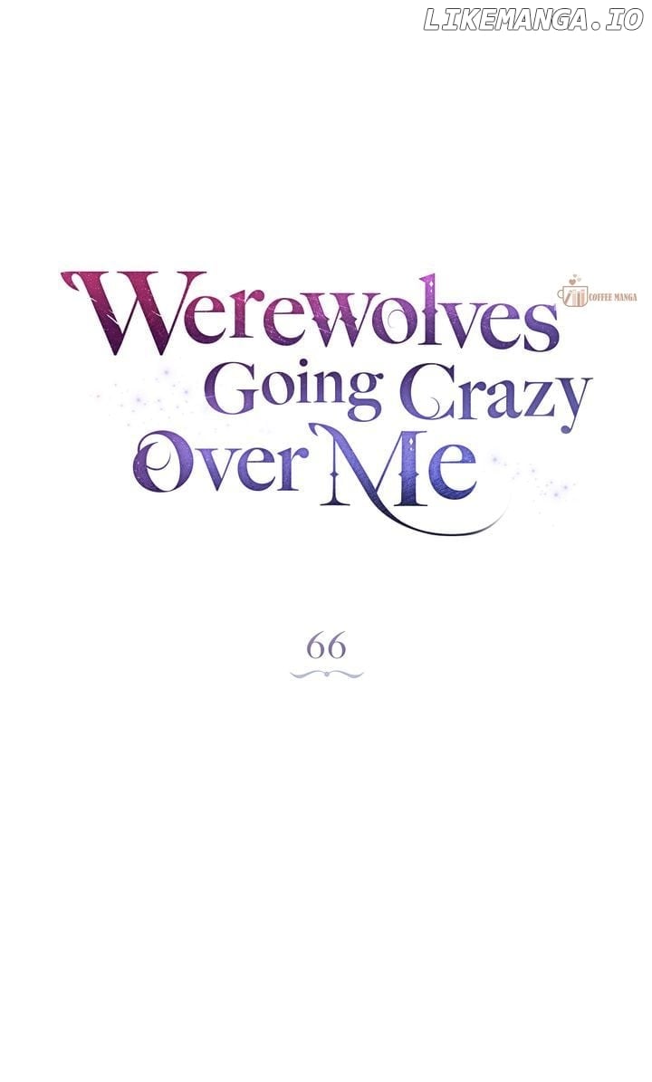 Werewolves Going Crazy over Me Chapter 66 239 01