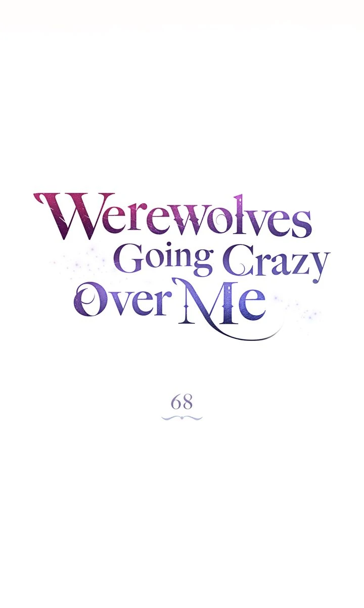Werewolves Going Crazy over Me Chapter 68 338 019