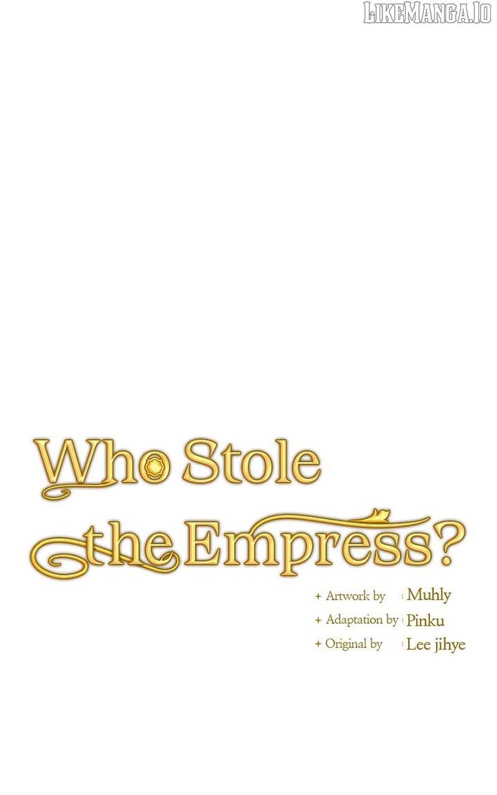 Who Kidnapped the Empress? Chapter 100 334 009