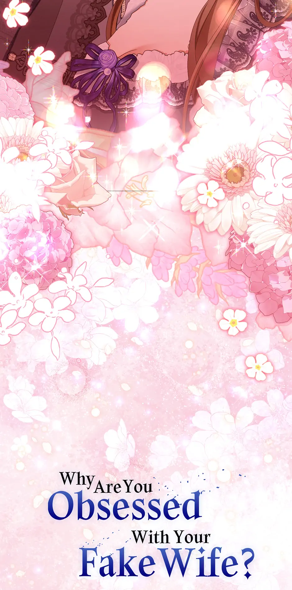 Why Are You Obsessed With Your Fake Wife? Chapter 74 318 ch 74 77