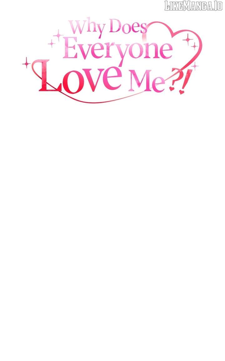 Why Does Everyone Love Me?! Chapter 13 345 029