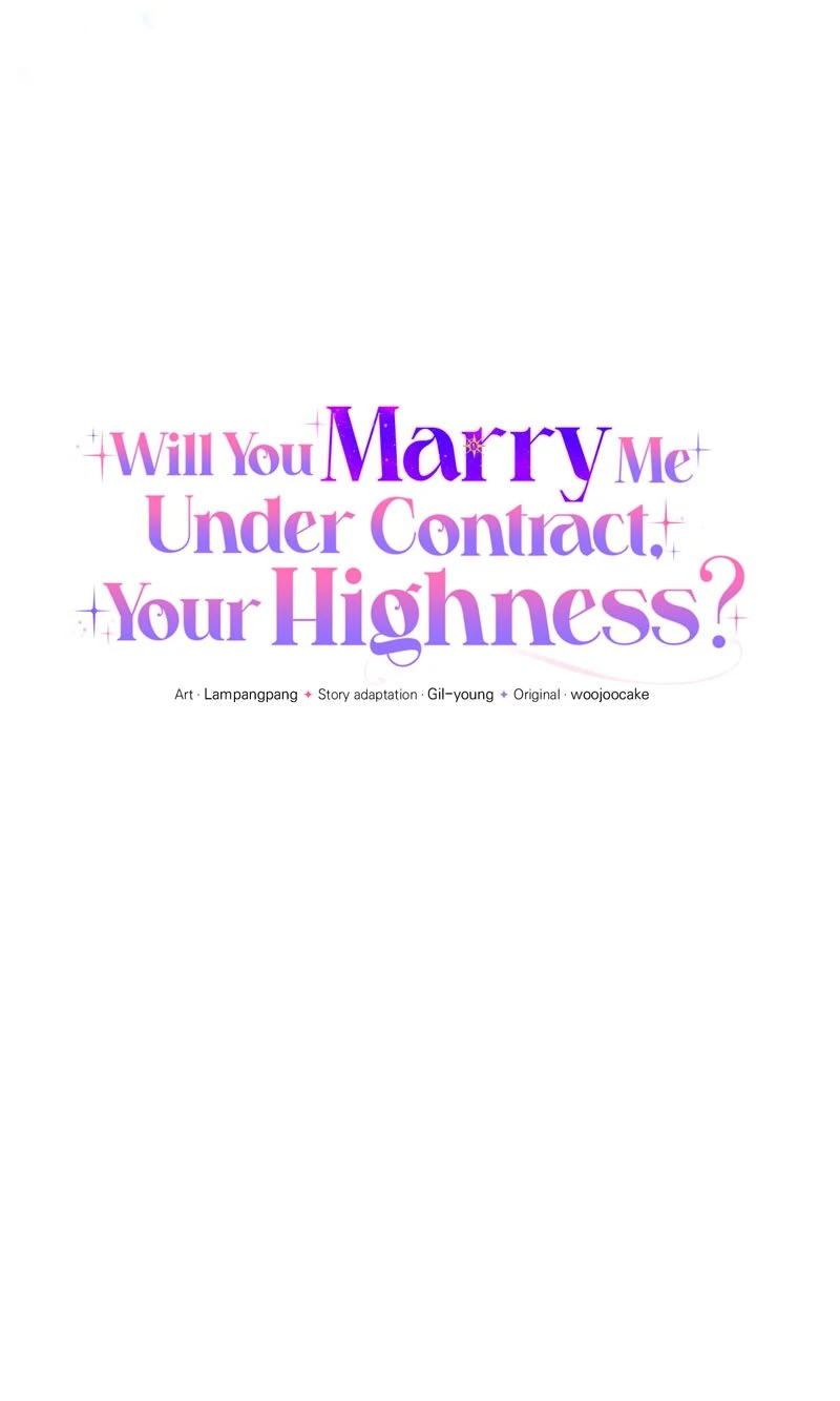 Will You Marry Me Under Contract, Your Highness? Chapter 34 205 12