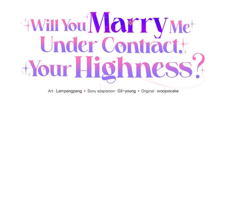Will You Marry Me Under Contract, Your Highness? Chapter 37 243 26