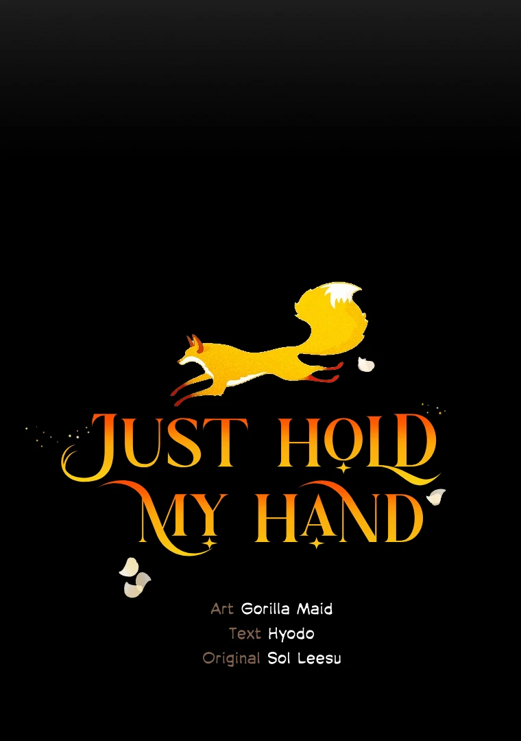 You Just Need To Hold My Hand Chapter 75 317 007