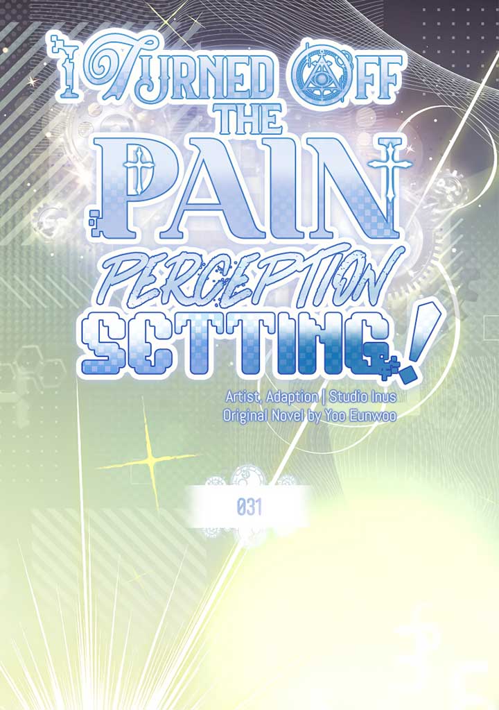 You Turned Off the Pain Setting? Chapter 31 460 036