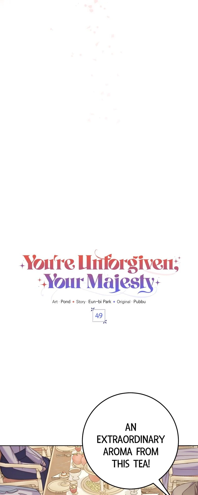 You’re Unforgiven, Your Majesty Chapter 49 271 ch 49 6
