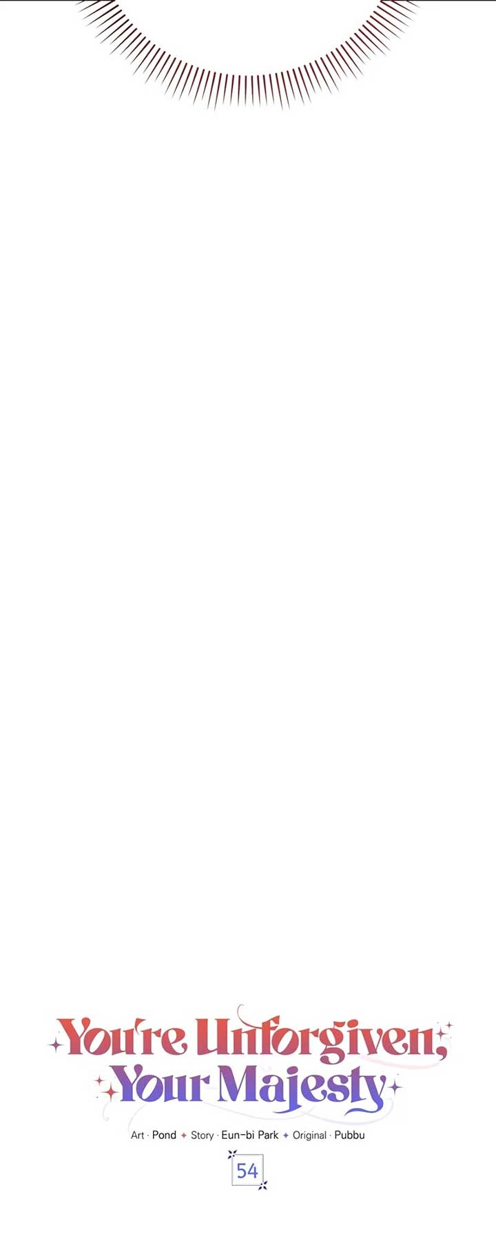You’re Unforgiven, Your Majesty Chapter 54 265 06